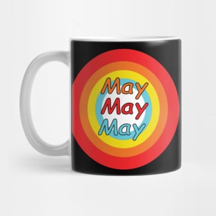 May T-Shirts Mug